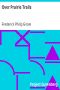 [Gutenberg 6111] • Over Prairie Trails